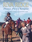 Riva Ridge – Penny’s First Champion